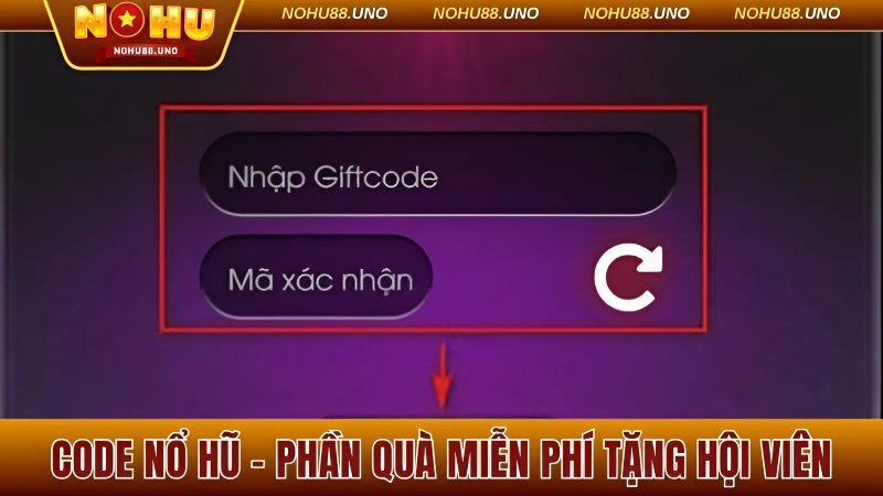 Code Nổ Hũ - Những Phần Quà Miễn Phí Dành Tặng Hội Viên
