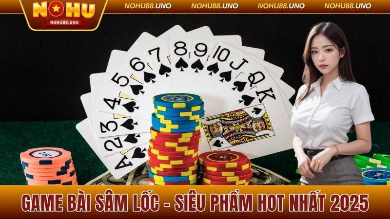 Game bài Sâm lốc