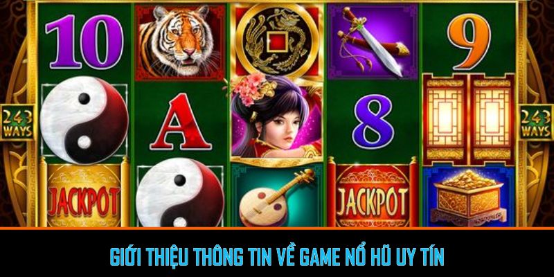 Giới thiệu thông tin về game nổ hũ uy tín - nohu88