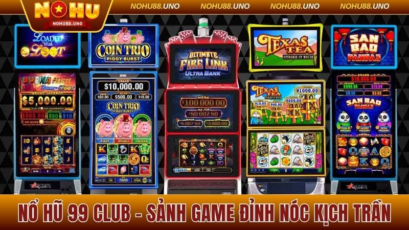 Nổ hũ 99 Club