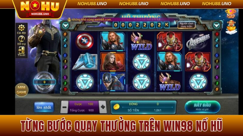 Từng bước tham gia đổi thưởng trên Win98 nổ hũ